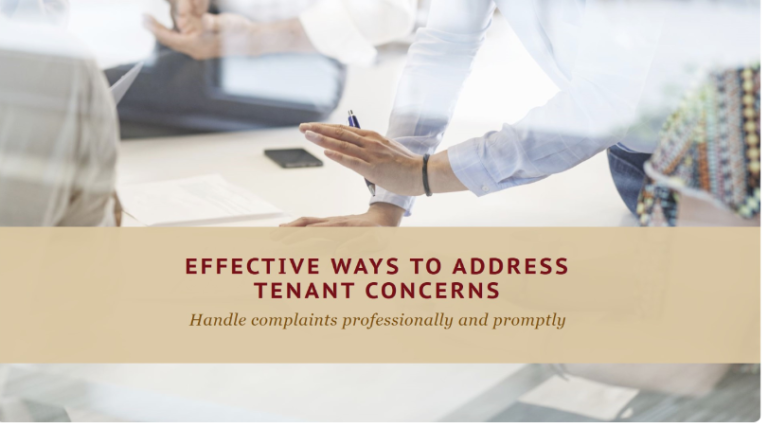 Proactive Strategies for Managing Tenant Complaints: A Comprehensive Approach